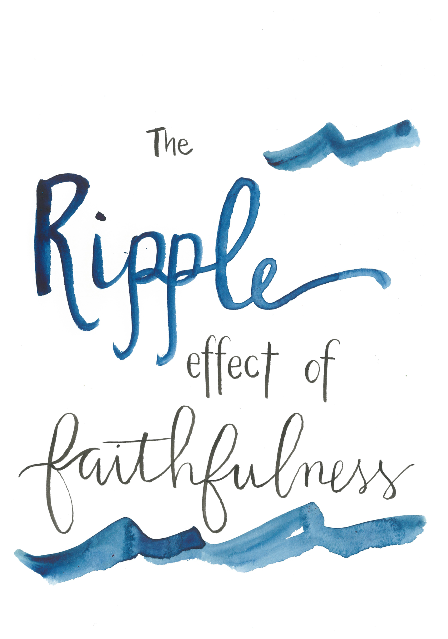 "The ripple effect of faithfulness" word art to represent the faith of Tabitha / Dorcas