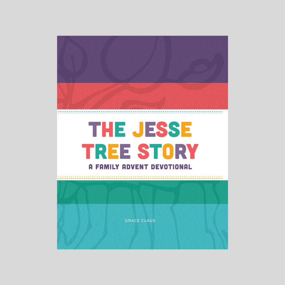 The Jesse Tree Story: A Family Advent Devotional book cover